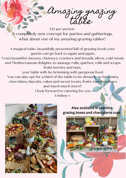 Amazing grazing tables £15 per person (minimum of 10 )